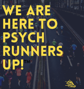 We are here to psych runners up!